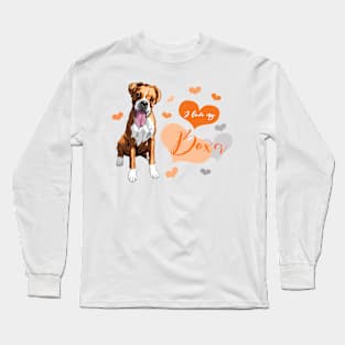 I love my Boxer (fawn)! Especially for Boxer dog owners! Long Sleeve T-Shirt